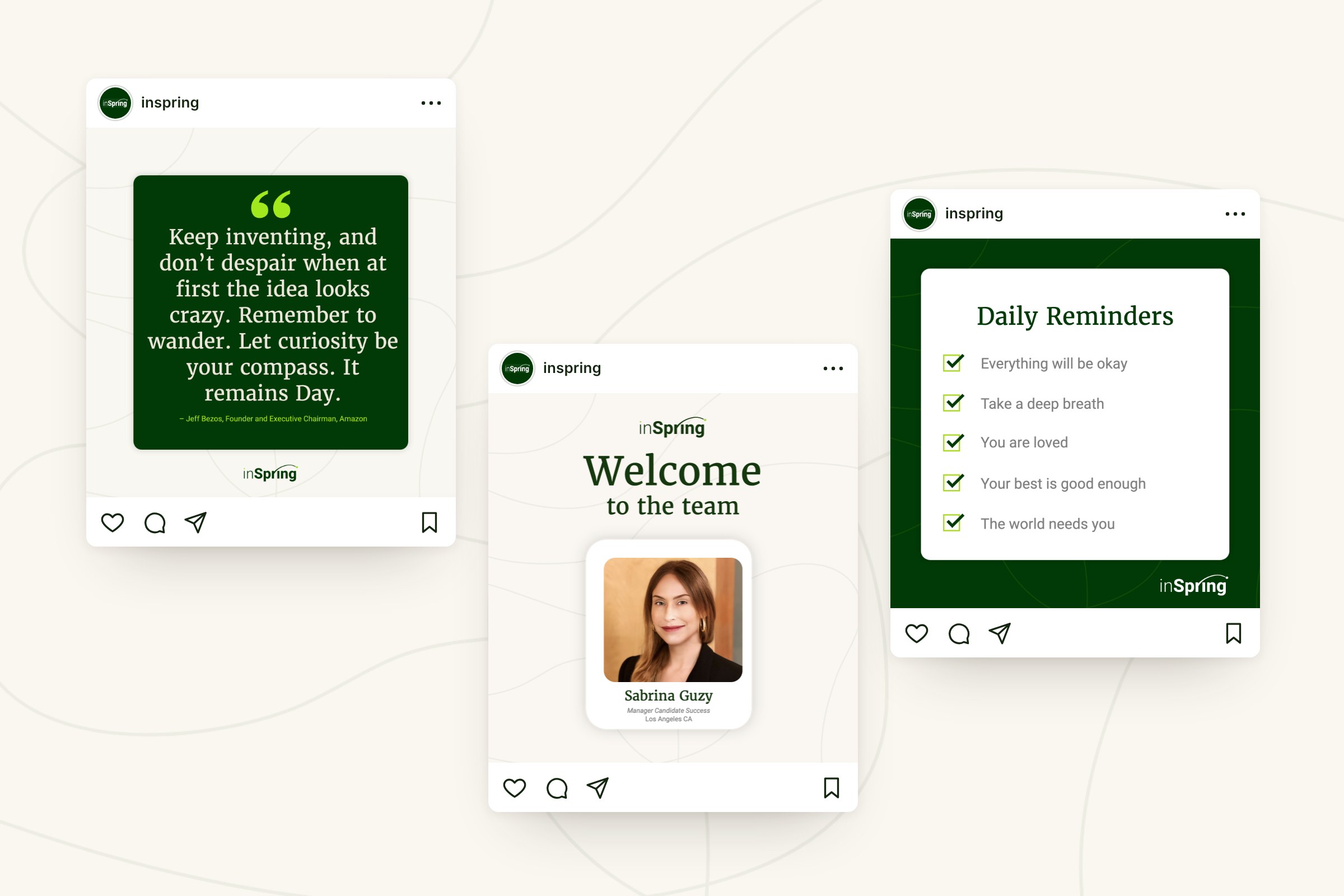 Three inSpring social posts: a quote, a welcome to a new team member and a list of daily reminders